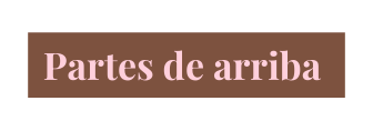 Partes de arriba
